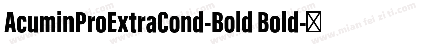 AcuminProExtraCond-Bold Bold字体转换